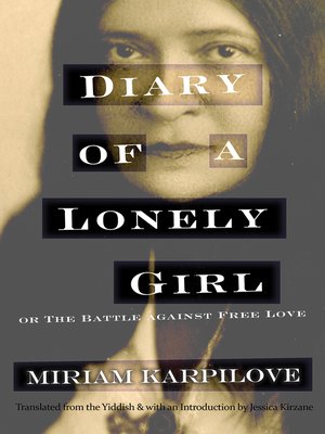 cover image of Diary of a Lonely Girl, or the Battle against Free Love